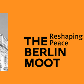 The Berlin Moot: Reshaping Peace