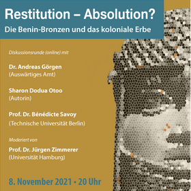 Diskussionsrunde "Restitution - Absolution? Die Benin Bronzen und das koloniale Erbe"