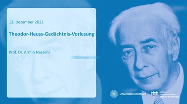 Theodor-Heuss-Gedächtnis-Vorlesung 2021 mit Armin Nassehi