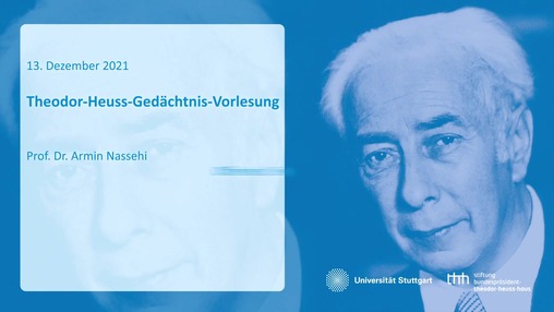 Theodor-Heuss-Gedächtnis-Vorlesung 2021 mit Armin Nassehi