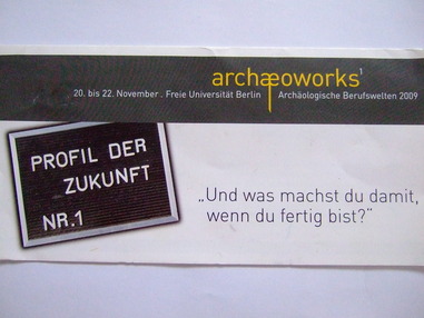 „Archaeoworks“ – Bericht über die Messe zu „Archäologischen Berufswelten“ in Berlin