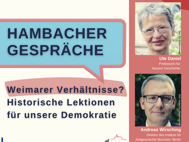 Hambacher Gespräche: Weimarer Verhältnisse? Historische Lektionen für unsere Demokratie