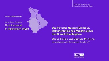 Spotlight von Bernd Finken und Günther Merkens: Das Virtuelle Museum Erkelenz. Dokumentation des Wandels durch den Braunkohlentagebau