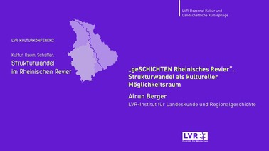 Spotlight von Alrun Berger: „geSCHICHTEN Rheinisches Revier“. Strukturwandel als kultureller Möglichkeitsraum