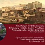 Bemerkungen zur Entstehung und Entwicklung von Felix Jacobys Projekt zur fragmentarischen antiken Geographie