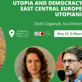 Utopia and Democracy in East Central European Utopianism