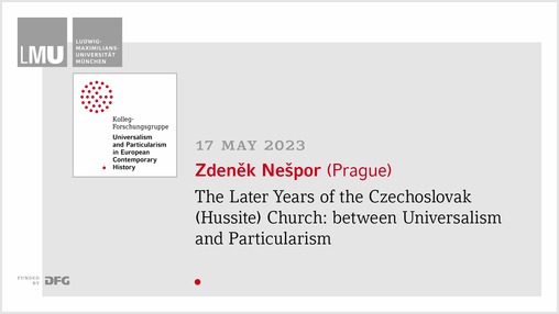 The Later Years of the Czechoslovak (Hussite) Church: between Universalism and Particularism