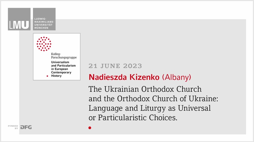 The Ukrainian Orthodox Church and the Orthodox Church of Ukraine: Language and Liturgy as Universal or Particularistic Choices