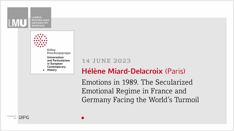 Emotions in 1989. The Secularized Emotional Regime in France and Germany Facing the World’s Turmoil
