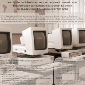 Sven Schibgilla | Von isolierten Maschinen zum vernetzten Klassenzimmer. Transformation der digitalen Infrastruktur an Schulen der Bundesrepublik Deutschland (1960-2000)