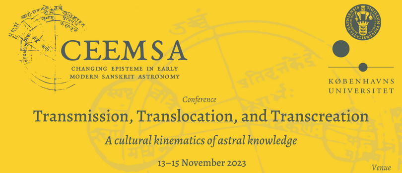 Conference on "Transmission, Translocation, and Transcreation: A cultural kinematics of astral knowledge"