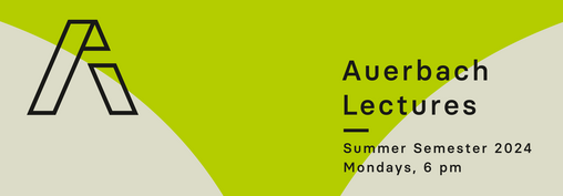 Auerbach Lectures Sommer 2024