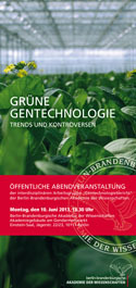 Öffentliche Abendveranstaltung: Grüne Gentechnologie. Trends und Kontroversen | 10. Juni 2013, 18.30 Uhr