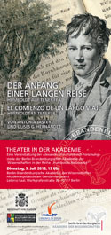 Theater in der Akademie | 9. Juli 2013, 19 Uhr
Der Anfang einer langen Reise. Humboldt auf Teneriffa