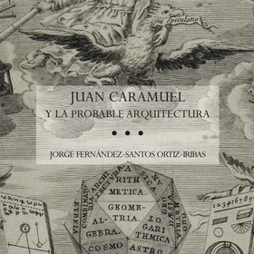 New Book on Juan Caramuel Lobkowitz (1606-1682), Baroque Polymath and Architectural Theoretitian