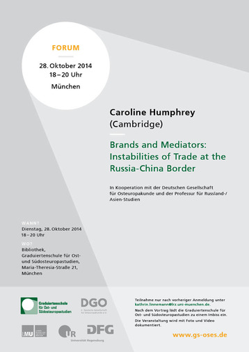 Forum: Brands and Mediators: Instabilities of Trade at the Russia-China-Border 
