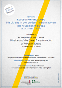 Revolution und Krieg: Die Ukraine in den großen Transformationen des neuzeitlichen Europa / Revolution and War: Ukraine and the Great Transformation of Modern Europe 
