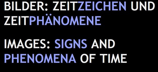 CfP Bilder: Zeitzeichen und Zeitphänomene/Images: Signs and Phenomena of Time