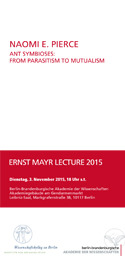 ERNST MAYR LECTURE 2015 | ANT SYMBIOSES: FROM PARASITISM TO MUTUALISM | 03. November 2015, 18:00 Uhr