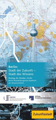 Berlin: Stadt der Zukunft - Stadt des Wissens