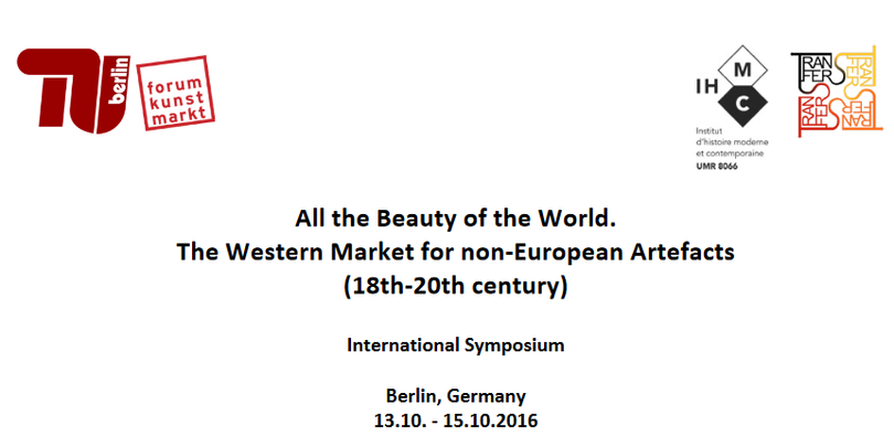Symposium | All the Beauty of the World. The Western Market for non-European Artefacts (18th-20th century)