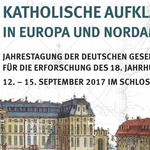 DGEJ-Tagung 2017: "Katholische Aufklärung in Europa und Nordamerika"