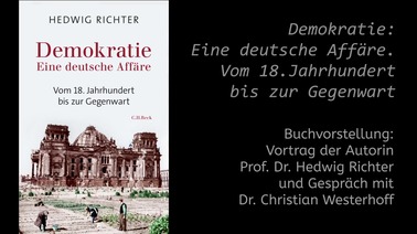 Demokratie: Eine deutsche Affäre. Vom 18. Jahrhundert bis zur Gegenwart