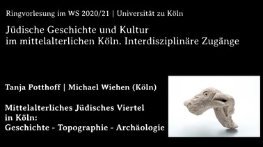 Tanja Potthoff und Michael Wiehen | Mittelalterliches Jüdisches Viertel in Köln: Geschichte - Topographie - Archäologie