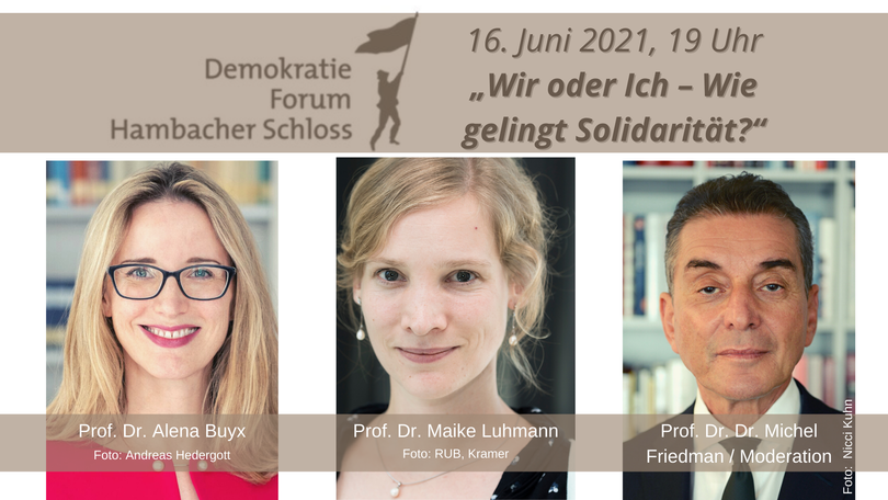 Demokratie-Forum Hambacher Schloss
„Wir oder Ich – Wie gelingt Solidarität?“